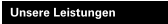 Unsere Leistungen